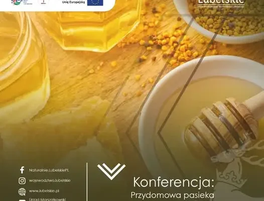 Konferencja dla pszczelarzy w Lublinie: „Przydomowa pasieka jako dodatkowe źródło dochodu”