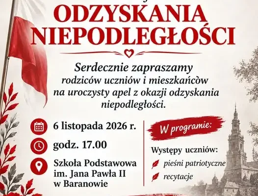 Apel z okazji odzyskania niepodległości w Baranowie – 6 listopada 2026